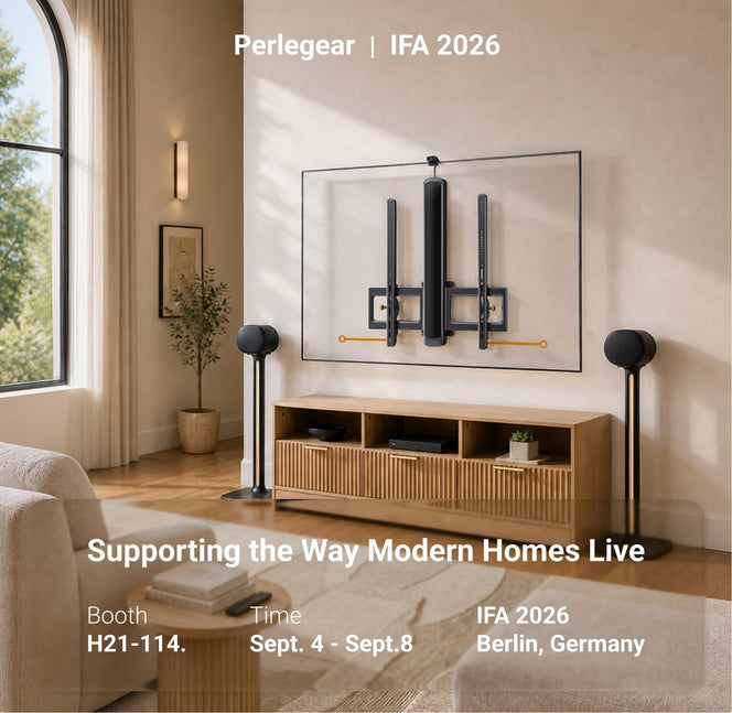 Perlegear will join Bestqi at IFA Berlin 2026 to showcase smarter TV mounts, TV carts, speaker stands, and home entertainment support solutions built around secure, smooth, and smart living.